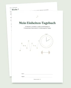 Mein Einheiten-Tagebuch — Trainingstagebuch für 12 Wochen (Gehen, Laufen, Fitnessstudio), PDF zum Ausdrucken