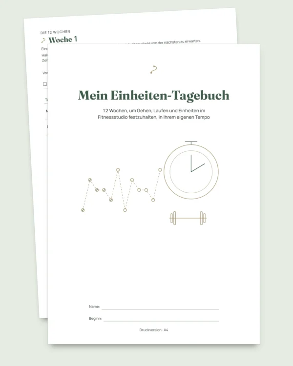 Mein Einheiten-Tagebuch — Trainingstagebuch für 12 Wochen (Gehen, Laufen, Fitnessstudio), PDF zum Ausdrucken