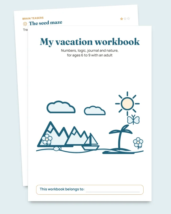 My vacation workbook — numbers, logic, journal and nature, ages 6-9 (printable PDF and tablet version)