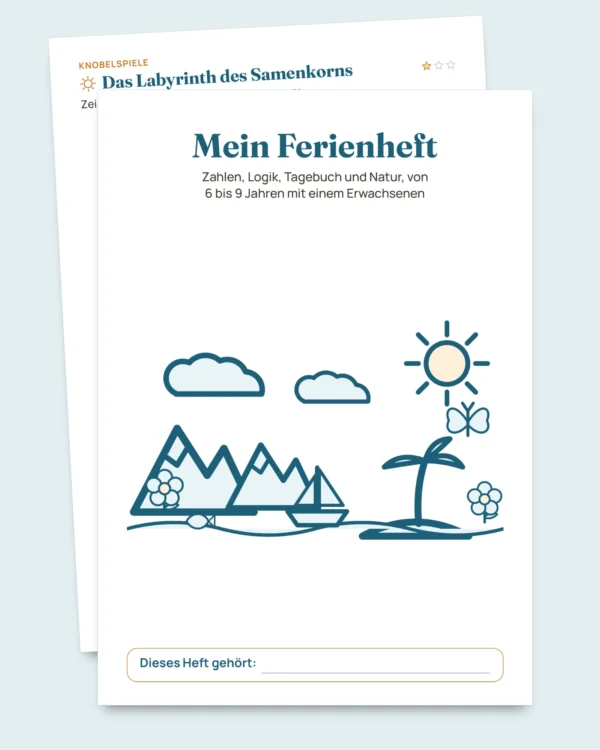 Mein Ferienheft — Zahlen, Logik, Tagebuch und Natur, 6-9 Jahre (PDF zum Ausdrucken und Tablet-Version)