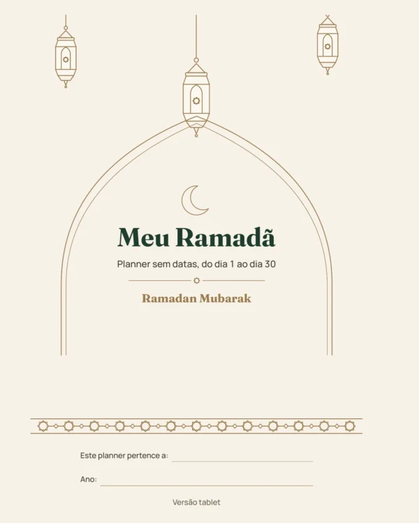Meu Ramadã — Planner sem datas, 30 dias