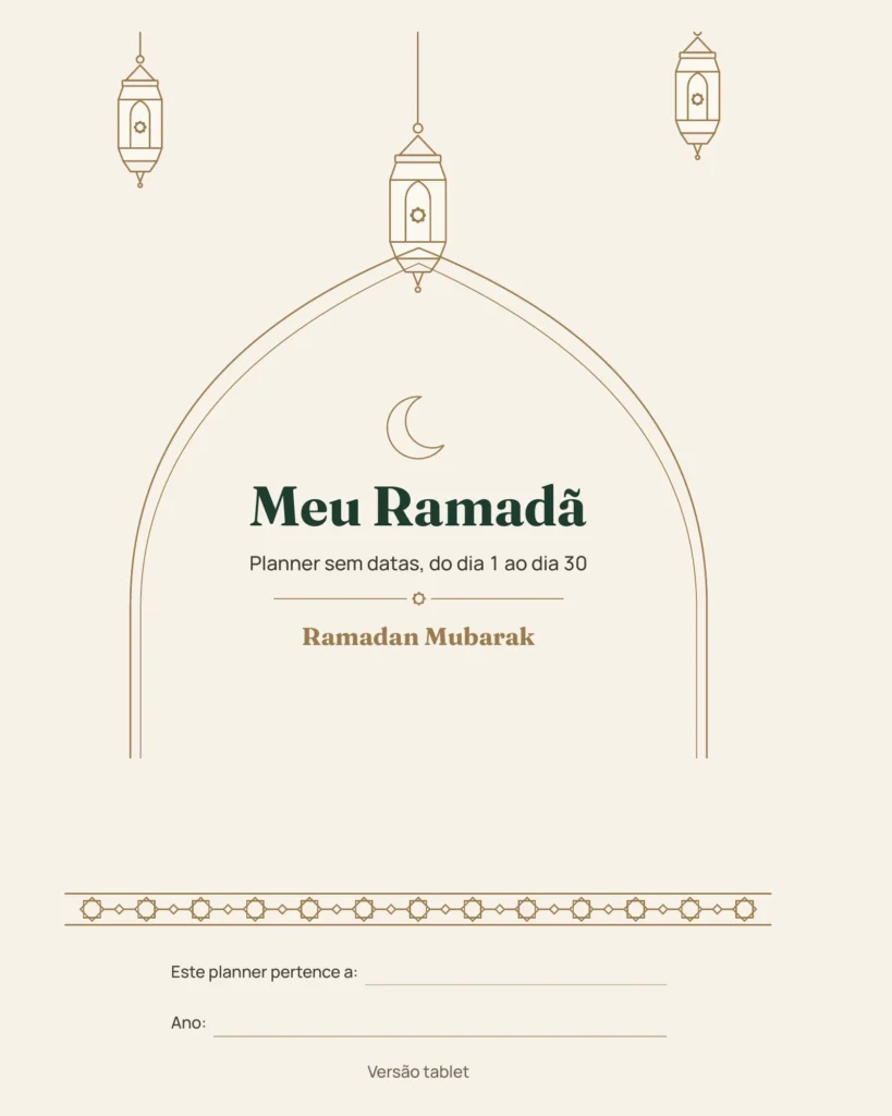 Meu Ramadã — Planner sem datas, 30 dias