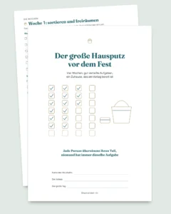Der große Hausputz vor dem Fest — Putzplan für 4 Wochen mit gerechter Aufgabenverteilung für 2 bis 6 Personen (PDF zum Ausdrucken)