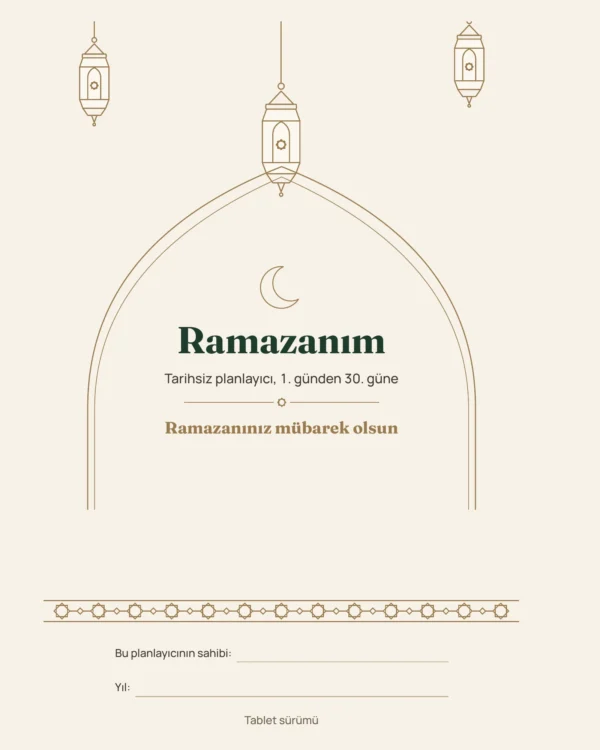 Ramazanım — Tarihsiz 30 Günlük Ramazan Planlayıcısı