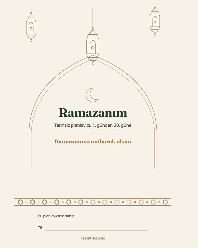 Ramazanım — Tarihsiz 30 Günlük Ramazan Planlayıcısı