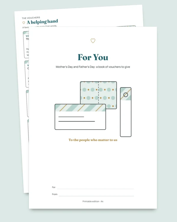 For You — Mother's Day and Father's Day: 50 vouchers to give, folding cards and bookmarks (printable PDF, A4 and US Letter)
