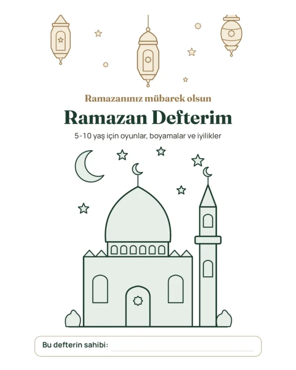 Ramazan Defterim — 5-10 yaş için oyunlar, boyamalar ve iyilikler