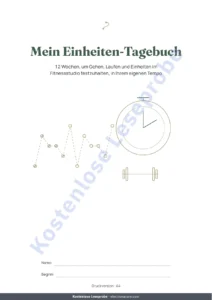 Mein Einheiten-Tagebuch — Mein Einheiten-Tagebuch — Trainingstagebuch für 12 Wochen (Gehen, Laufen, Fitnessstudio), PDF zum Ausdrucken