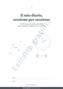 Il mio diario, sessione per sessione — Il mio diario, sessione per sessione — diario di allenamento di 12 settimane (camminata, corsa, palestra), PDF da stampare