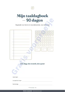 Mijn taaldagboek — 90 dagen — Mijn taaldagboek — 90 dagen leren en woordenschat, voor elke taal (pdf om te printen)