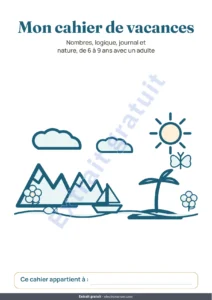 Mon cahier de vacances — Mon cahier de vacances — nombres, logique, journal et nature, 6-9 ans (PDF à imprimer et version tablette)